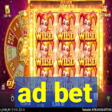 ad bet